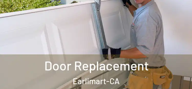 Door Replacement Earlimart-CA